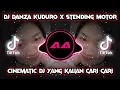 Download Lagu DJ🔊🎶DANZA KUDURO X STENDING MOTOR || VIRAL TIKTOK 2022 || DJ YANG KALIAN CARI