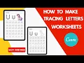 How To Make Trace Letter Worksheets In Canva Easy And Free