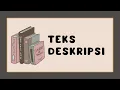 Download Lagu Teks Deskripsi - Pengertian, Tujuan, Ciri, Jenis, dan Contoh #teks #teksdeskripsi #bahasaindonesia