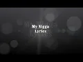 YG   My Nigga Lyrics