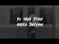 ku ingin pisah - Nabila Taqiyaah (slowed\u0026 reverb + lyrics