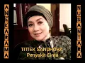 Download Lagu Penyakit Cinta (TITIEK SANDHORA) Karya D. Djufari