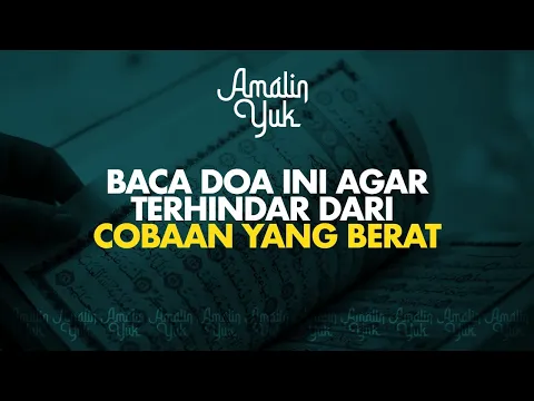 Inilah Doa Agar Kita Jauh dari Cobaan dan Masalah Berat dalam Hidup | religiOne