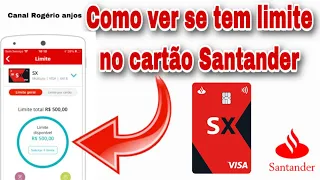 Como ver se tem limite de crédito no cartão Santander