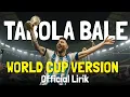 Download Lagu TABOLA BALE WORLD CUP VERSION - LILSERVANT COVER | WORLD CUP DAY THEME SONG (OFFICIAL LYRIC VIDEO)
