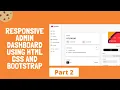 Dashboard admin bootstrap 4 using html css and bootstrap 5 Responsive web design Part 2