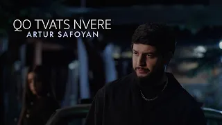 Artur Safoyan - Qo Tvats Nvere