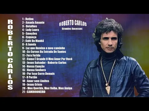 Download MP3 R.o.b.e.r.t.o C.a.r.l.o.s - Álbum Completo de Grandes Sucessos