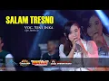 Download Lagu YENI INKA // SALAM TRESNO OM ADELLA Ft DHEHAN Terbaru 2021