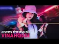 Download Lagu Nhiều Khi Muốn Một Mình Nhưng Sợ Cô Đơn Remix - Nonstop Vinahouse Bass Cực Mạnh, Nhạc Trẻ Remix 2021