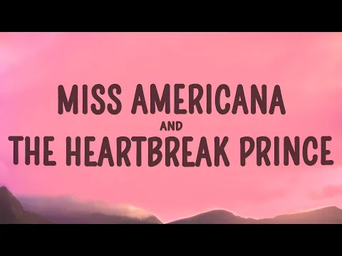 Download MP3 Taylor Swift - Miss Americana \u0026 The Heartbreak Prince