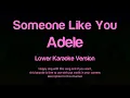 Someone Like You - Adele (Karaoke Songs With Lyrics - Lower Key)