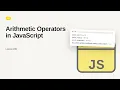 JavaScript - Web development basic Series Arithmetic Operators in JavaScript