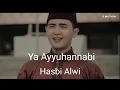 Ya Ayyuhannabi Cover Hasbi Alwi (Official Video Clip)