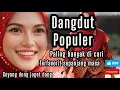 Lagu Dangdut TerPopuler Termahall sepanjang masa 2025