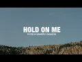 Download Lagu Kygo \u0026 Sandro Cavazza - Hold On Me (Lyrics)