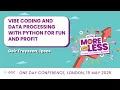 Vibe coding and data processing with Python for fun and profit