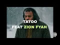Download Lagu Chris Brown – Tattoo (feat. Zion Fyah) [Official Audio]