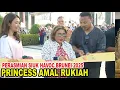Lagu PRINCESS AMAL RUKIAH MERASMIAN SIUK HAVOC BRUNEI 2025