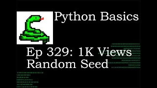 Python Basics 1K Views Random Seed