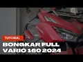 Download Lagu 🔴TERBARU‼️ TUTORIAL BONGKAR FULL BODI VARIO 160 2024!
