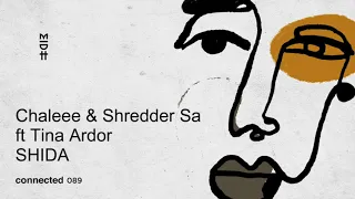 chaleee u0026 shredder sa feat tina ardor shida midh premiere 