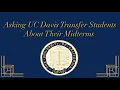 UC Davis Midterm Experience As a Transfer Student
