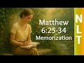 Matthew 6 25 34 NLT Memorization Song - Do Not Worry About Tomorrow