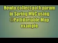 9 Spring PathVariable Map example