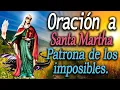 Prayer to Saint Martha Patron Saint of Impossible Causes