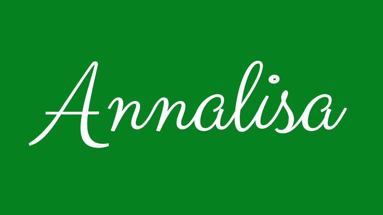 Learn how to Sign the Name Annalisa Stylishly in Cursive Writing
