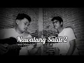 Download Lagu Nawalung Salili versi 2 - Muh Fadli (cipt: Muhammad Fahri)