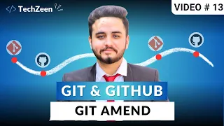 DevOps Tutorial Git GitHub Git Amend Command Explained Fix Git Commits 2025