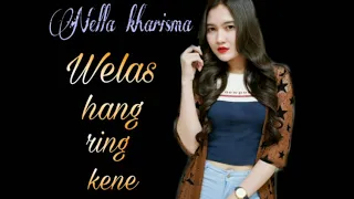 Download Nella kharisma-welas hang ring kene MP3