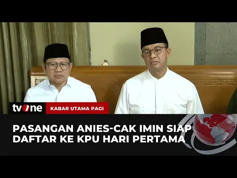 Anies-Cak Imin Siap Mendaftar ke KPU