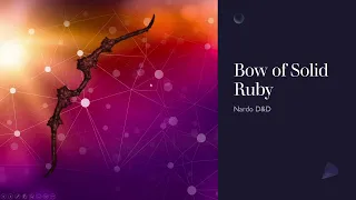 Overpowered D D Items Bow of Solid Ruby