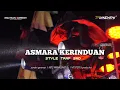 Lagu DJ ASMARA KERINDUAN VIRAL TIKTOK - STYLE TRAP SAD | PUNDEN GENERASI 