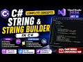 String vs StringBuilder in C Complete Concepts with Examples Lecture 10