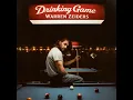 Drinking Game - Warren Zeiders