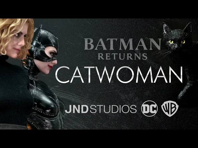 JND Studios PRESENTS 1:3 CATWOMAN - BATMAN RETURNS