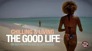 The Good Life On Boa Vista Island | Sailing Galopin In Cape Verde Africa | Season 5 | Episode 27