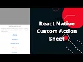 React Native Bottom Action Menu React Native Custom Action Sheet