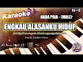 Download Lagu ENGKAU ALASANKU HIDUP - Jacqlien Celosse ll KARAOKE ROHANI KRISTEN NADA PRIA (MALE) Do = B