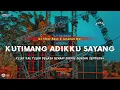Download Lagu DJ KUTIMANG ADIKKU SAYANG || IPANK •SLOW BASS X JARANAN DOR VIRAL TIKTOK 2024 •KIPLI ID