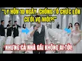 Download Lagu Ly Hôn 10 Ngày, Chồng Cũ Tổ Chức Cưới Vợ Mới, Nhưng Cả Nhà Gái Không Ai Đến|Truyện Gia Đình