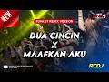 Download Lagu DJ DUA CINCIN X MAAFKAN AKU 2022 | FUNKOT REMIX VERSION
