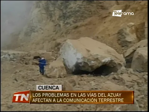 Los problemas en las vías del Azuay afectan a la comunicación terrestre