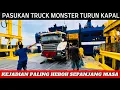 Download Lagu BAGIAN 6‼️KEJADIAN TRUCK PALING HEBOH SEPANJANG MASA TRUCK MONSTER TURUN DARI KAPAL