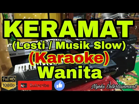 Download MP3 KERAMAT - Lesti (KARAOKE) Tempo Slow || Nada Wanita E minor