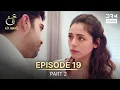 Download Lagu Ain Ishq | Episode 19 - Part 2 | One Love Turkish Drama Urdu Dubbed | UD1O